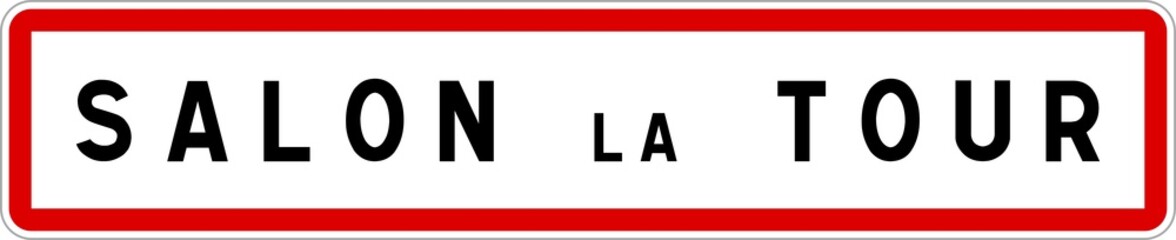 Panneau entrée ville agglomération Salon-la-Tour / Town entrance sign Salon-la-Tour