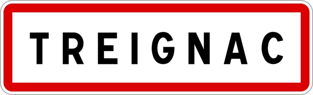 Panneau entr&eacute;e ville agglom&eacute;ration Treignac / Town entrance sign Treignac