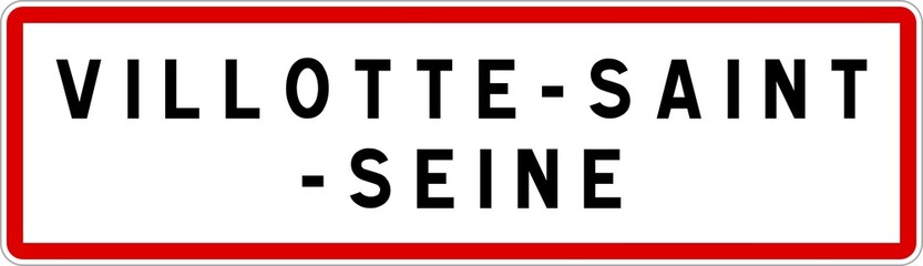 Panneau entrée ville agglomération Villotte-Saint-Seine / Town entrance sign Villotte-Saint-Seine