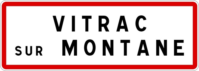 Panneau entrée ville agglomération Vitrac-sur-Montane / Town entrance sign Vitrac-sur-Montane
