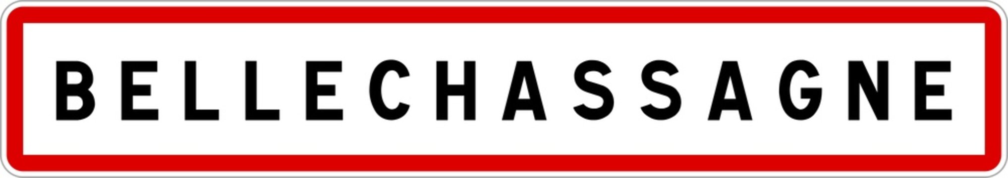 Panneau entrée ville agglomération Bellechassagne / Town entrance sign Bellechassagne