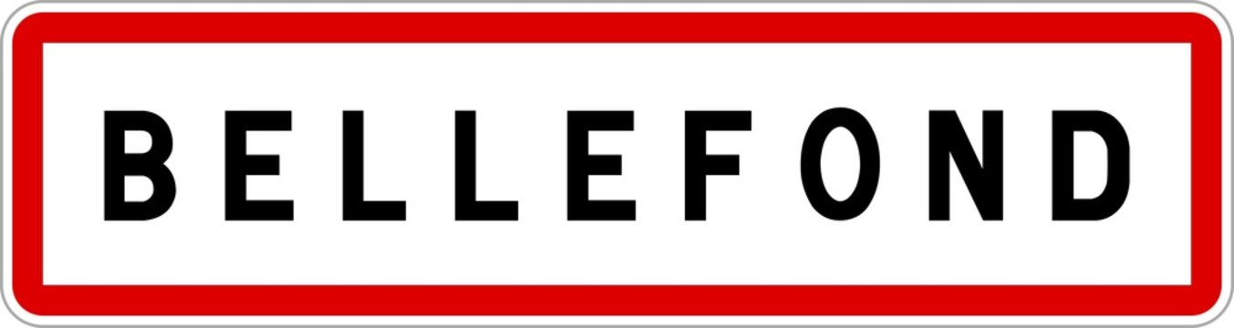 Panneau entrée ville agglomération Bellefond / Town entrance sign Bellefond