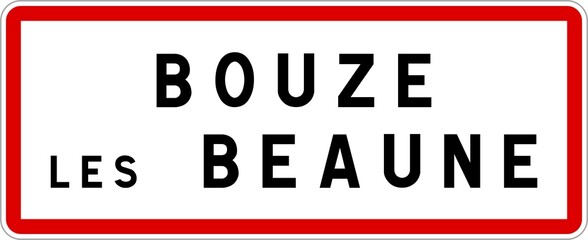 Panneau entrée ville agglomération Bouze-lès-Beaune / Town entrance sign Bouze-lès-Beaune