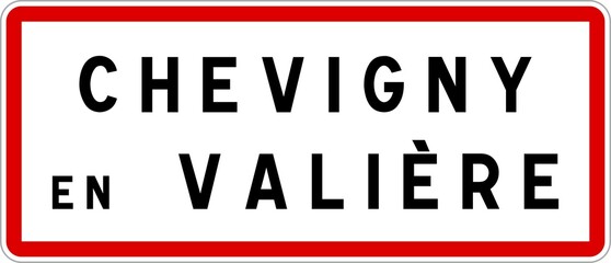 Fototapeta premium Panneau entrée ville agglomération Chevigny-en-Valière / Town entrance sign Chevigny-en-Valière