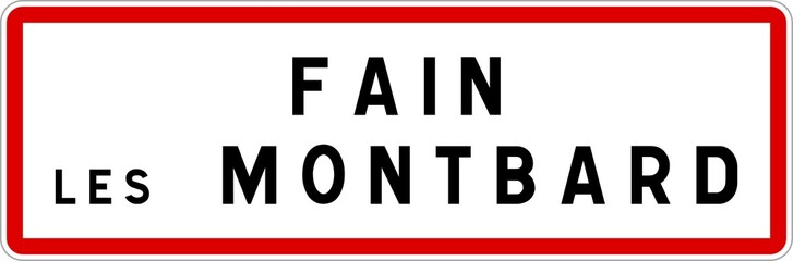 Panneau entrée ville agglomération Fain-lès-Montbard / Town entrance sign Fain-lès-Montbard