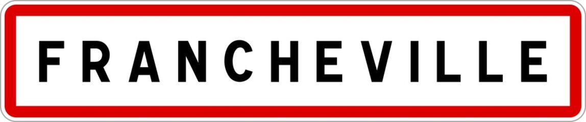 Panneau entrée ville agglomération Francheville / Town entrance sign Francheville