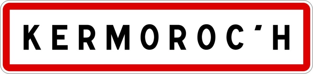 Fototapeta na wymiar Panneau entrée ville agglomération Kermoroc'h / Town entrance sign Kermoroc'h