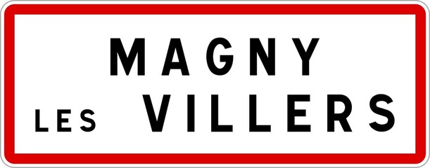Panneau entrée ville agglomération Magny-lès-Villers / Town entrance sign Magny-lès-Villers