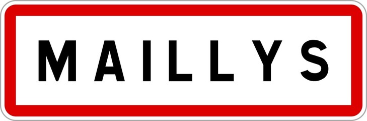 Panneau entrée ville agglomération Maillys / Town entrance sign Maillys