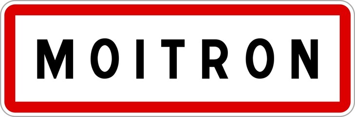 Fototapeta premium Panneau entrée ville agglomération Moitron / Town entrance sign Moitron