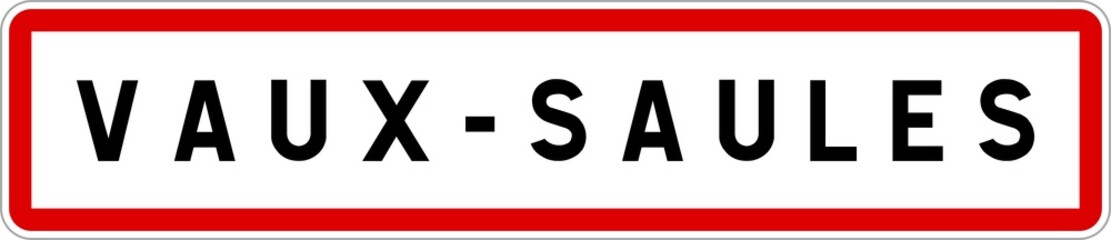 Panneau entrée ville agglomération Vaux-Saules / Town entrance sign Vaux-Saules