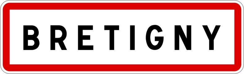Panneau entrée ville agglomération Bretigny / Town entrance sign Bretigny