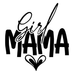 Girl Mama svg