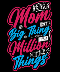 Mom It's A Million Things T-Shirt Design For Mom