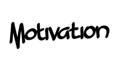 motivational words written by hand with basic colors black and white