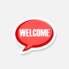 Welcome sign sticker isolated on white background