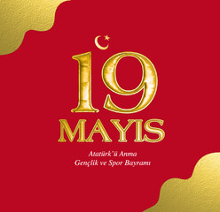 19 May Commemoration of Atatürk, Youth and Sports Day