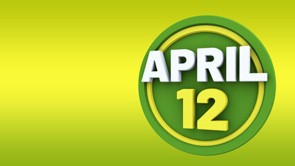 3d illustration with text: April 12 st day. White text color on a green background.