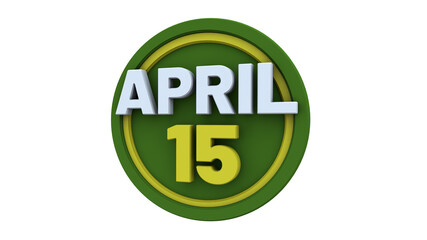 3d illustration with text: April 15 st day. White text color on a green background.