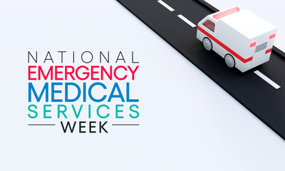Emergency medical services week observed each year in May to appreciate the contributions of EMS practitioners in safeguarding the health, safety and wellbeing of their communities. 3D Rendering