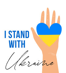 Obraz premium Vector illustration of human hand holding Blue and Yellow heart shaped flag of Ukraine with I Stand with Ukraine lettering isolated on white background
