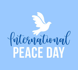 Vector illustration of flying bird dove as a symbol of peace. International Peace Day handrawn lettering.