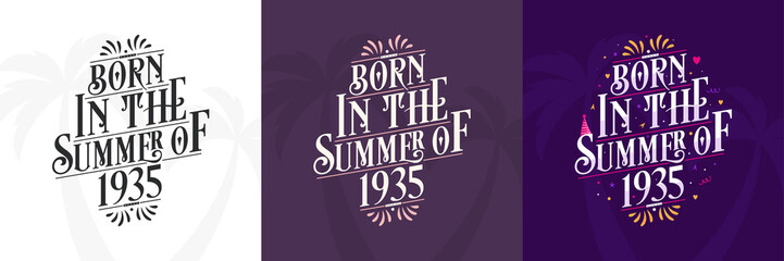 Born in the Summer of 1935 set, 1935 Lettering birthday quote bundle
