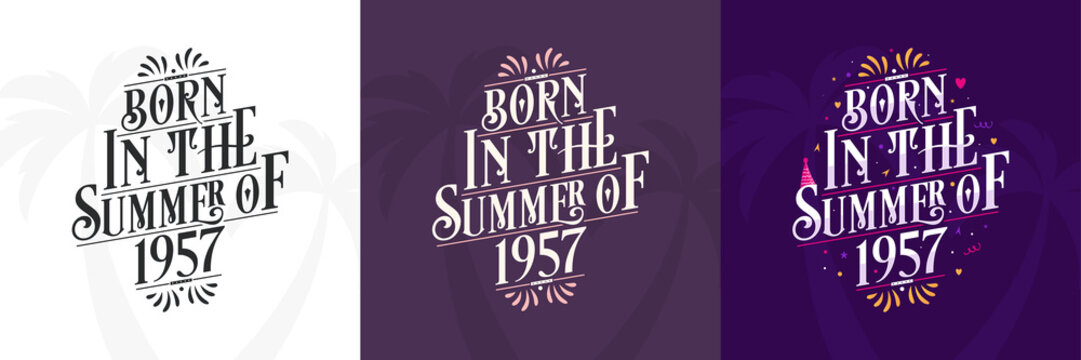 Born in the Summer of 1957 set, 1957 Lettering birthday quote bundle
