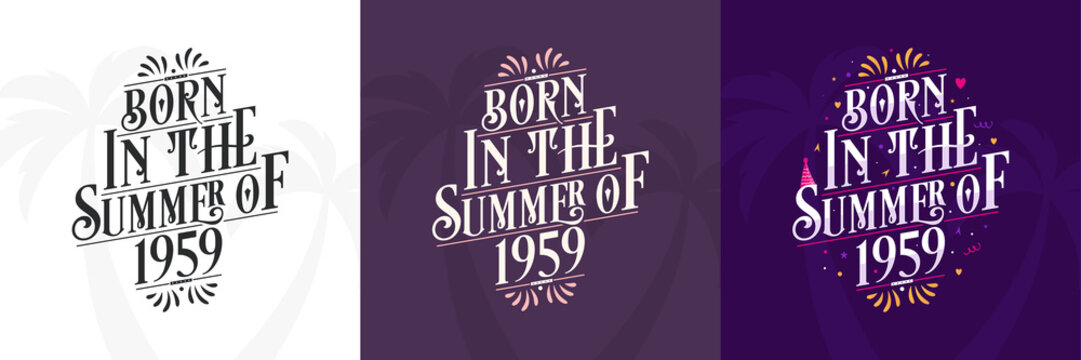 Born in the Summer of 1959 set, 1959 Lettering birthday quote bundle