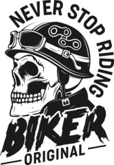Fully editable Vector EPS 10 Outline of Never Stop Riding Biker T-Shirt Design an image suitable for T-shirts, Mugs, Bags, Poster Cards, and much more. The Package is 4500* 5400px