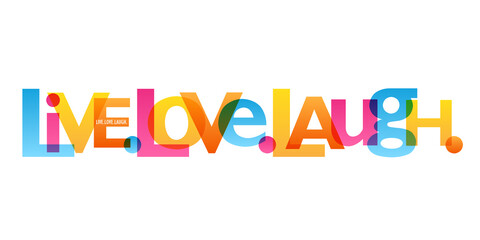 LIVE. LOVE. LAUGH. colorful vector typography banner