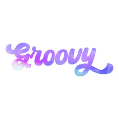 Obraz premium Word ‘Groovy’ written in hand-lettered watercolor script font.