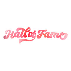Text ‘Hall of Fame’ written in hand-lettered watercolor script font.