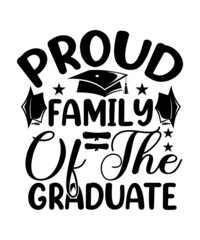 Graduation svg Bundle, Proud of the Graduate svg, Graduation Family svg, Graduation Shirt Design svg, dxf, Cut File, Cricut, Silhouette,Graduation svg Bundle, Proud of the Graduate svg, Graduation Fam
