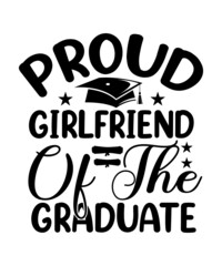 Graduation svg Bundle, Proud of the Graduate svg, Graduation Family svg, Graduation Shirt Design svg, dxf, Cut File, Cricut, Silhouette,Graduation svg Bundle, Proud of the Graduate svg, Graduation Fam