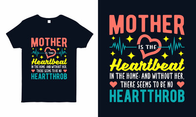 Quote lettering. Mother's day t-shirt design.