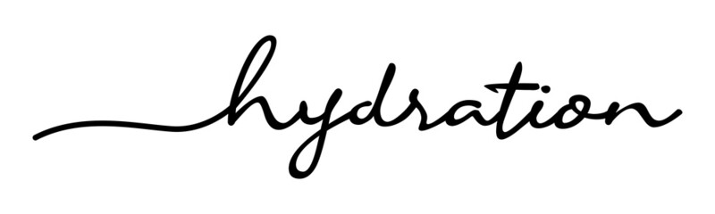 Hydration Handwriting Black Lettering Calligraphy Banner. Greeting Card Vector Illustration.