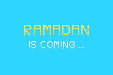 Ramadan is coming typography text on blue background. Islamic conceptual awareness poster, banner,  and t-shirt design. Pixels in text concept typography.