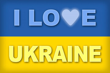message I Love Ukraine on Ukrainian flag