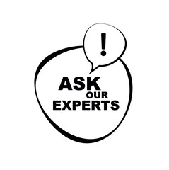 ask our experts sign on white background	
