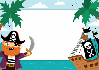 Pirate party greeting card template with cute captain, ship, marine landscape, palm trees. Treasure island horizontal poster invitation for kids. Bright sea holiday illustration with place for text.