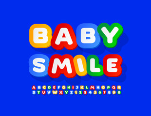 Vector colorful Banner Baby Smile. Creative Font. Bright Modern Alphabet Letters and Numbers.