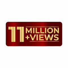 11 Million plus views 3d sign isolated on white background, 3d rendering. illustration for Social Network friends or followers, like