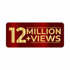 12 Million plus views 3d sign isolated on white background, 3d rendering. illustration for Social Network friends or followers, like