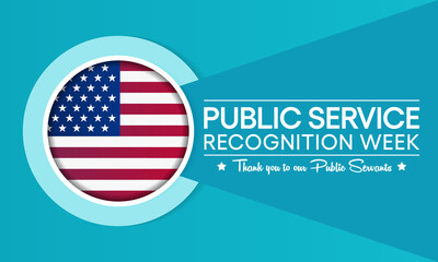 Public Service Recognition Week (PSRW) observed each year in May, to honor the men and women who serve nation as federal, state, county, local and tribal government employees. vector illustration