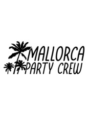 Fototapeta premium Mallorca Party Crew 