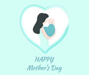 Happy Mother`s Day greeting card in blue. Vector illustration of Mother holding baby son in arms inside a heart.