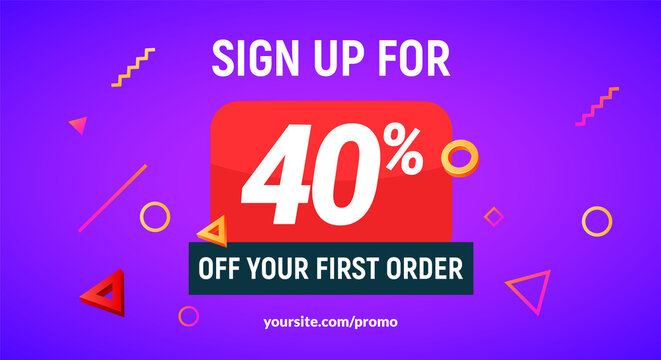 Coupon code discount 40 sign up advertising offer. Discount promotion tag flyer 40 percent off promo sale