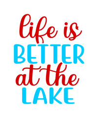 Lake SVG Bundle lake life svg quotes svg family svg Camping, Svg fishing svg, funny quotes svg, lake house svg, cut File Cricut Cameo, Lake SVG Bundle Png, Eps, Dxf, Png, Sublimation cutting file File