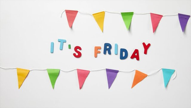 It's friday. Stopmotion on a white background. Happy weekend